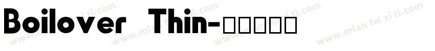 Boilover Thin字体转换